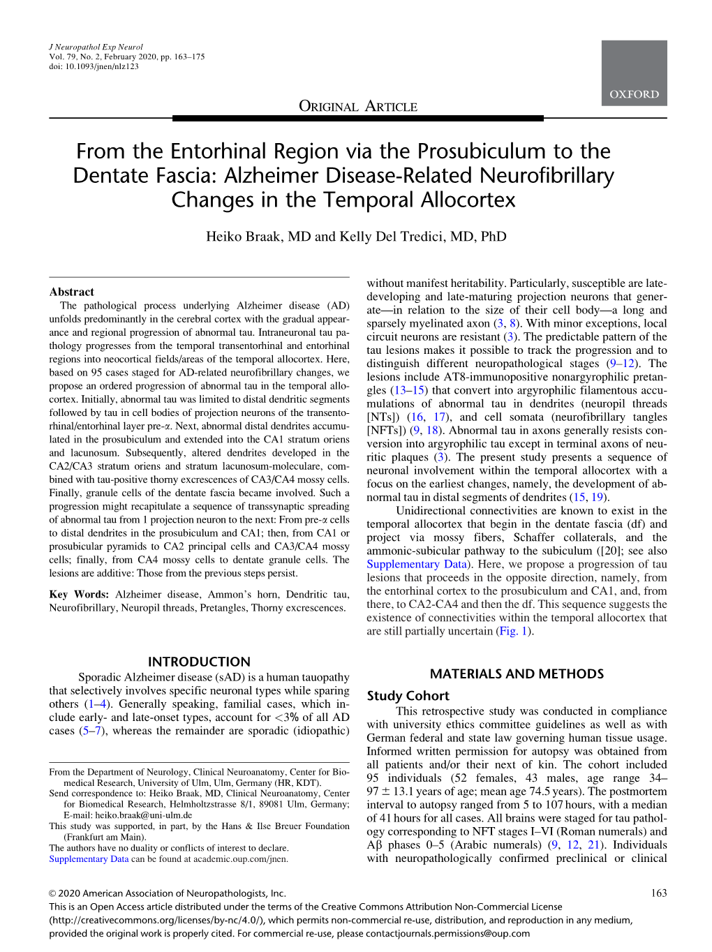 From the Entorhinal Region Via the Prosubiculum to the Dentate Fascia: Alzheimer Disease-Related Neurofibrillary Changes in the Temporal Allocortex