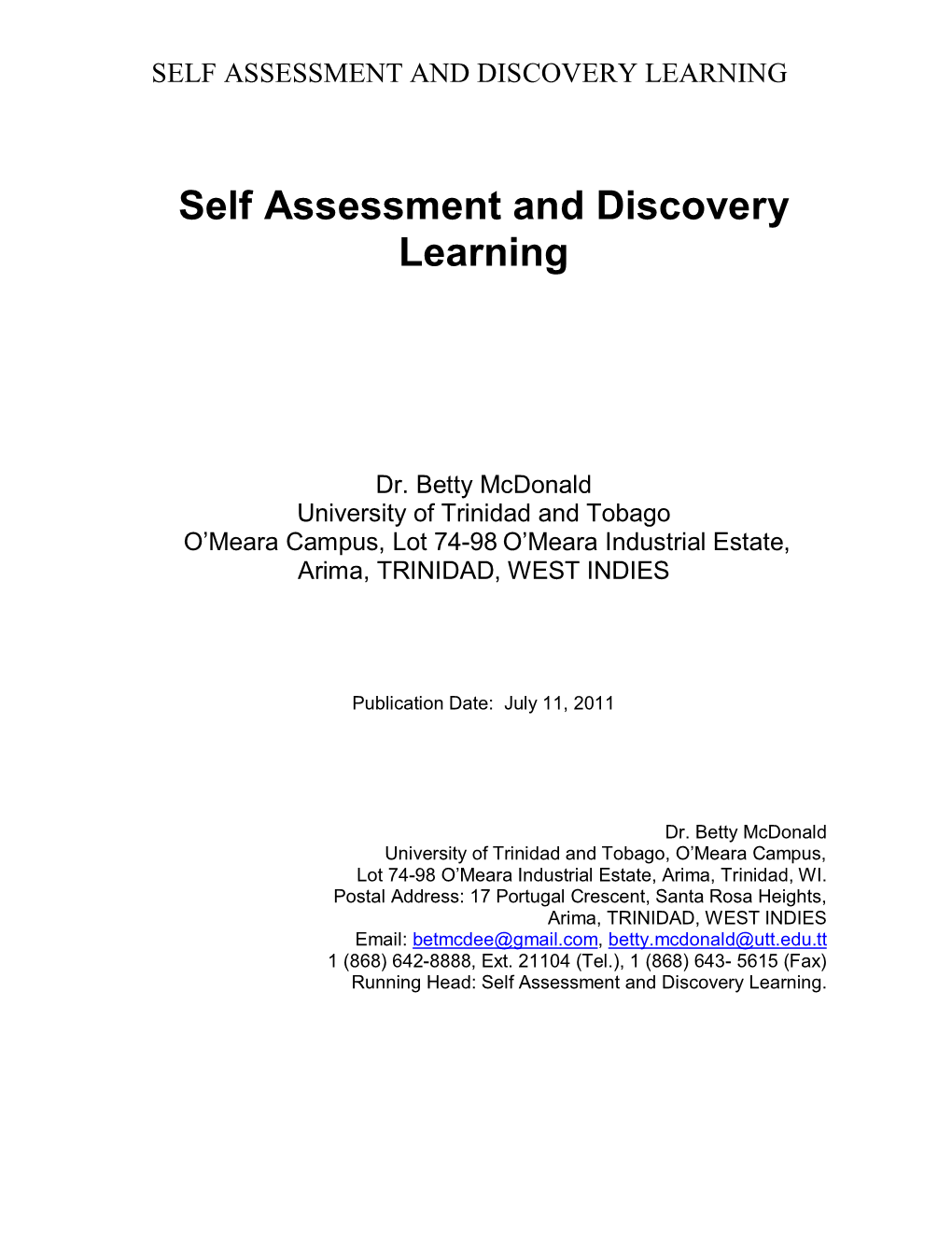 Self Assessment and Discovery Learning