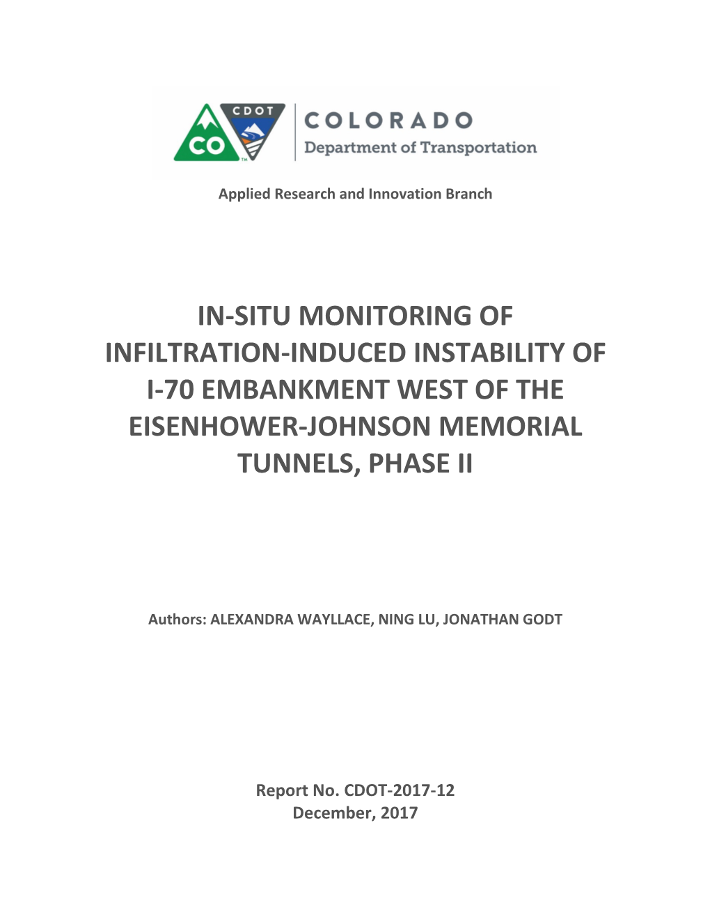 In-Situ Monitoring of Infiltration-Induced Instability of I-70 Embankment West of the Eisenhower-Johnson Memorial Tunnels, Phase Ii