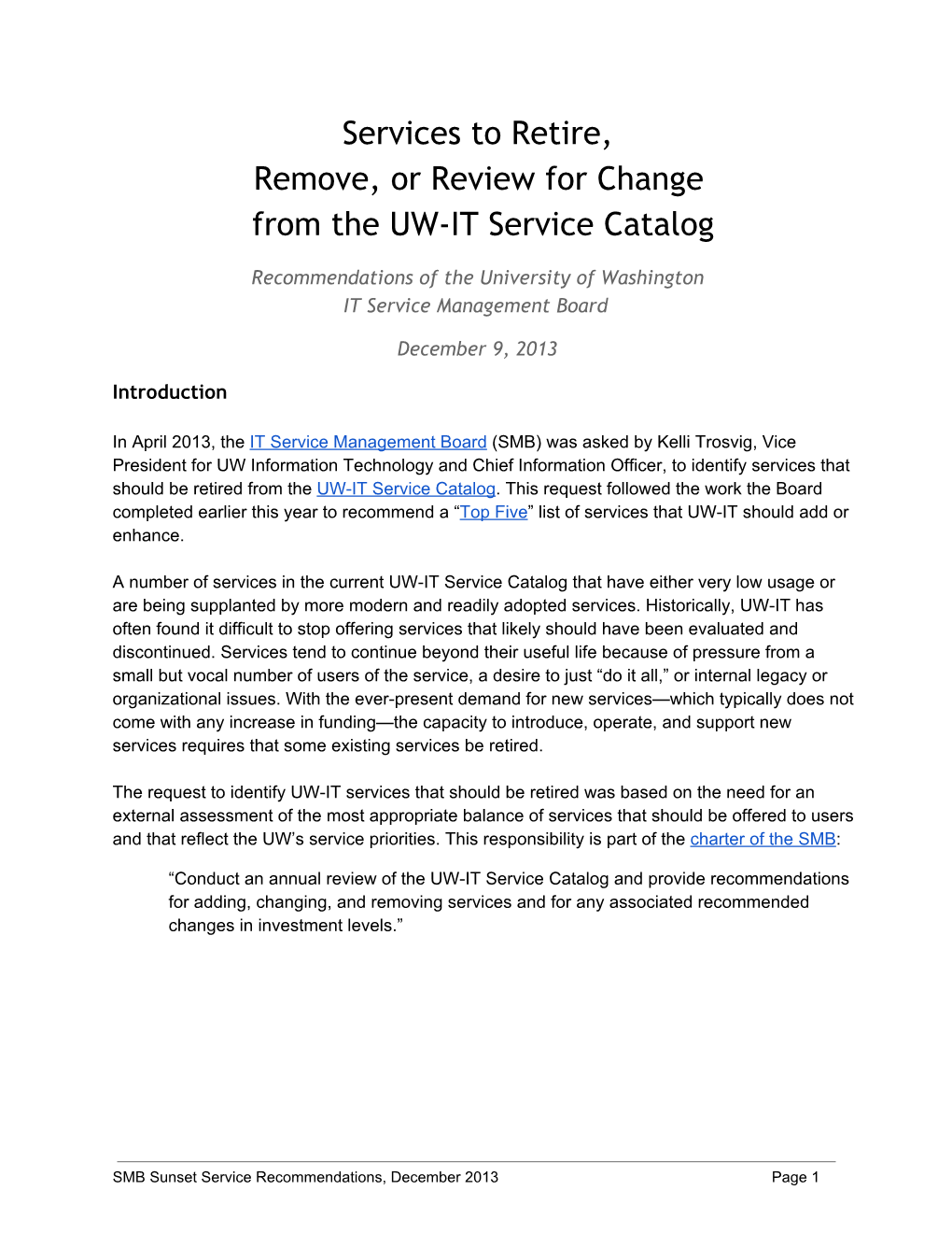 Services to Retire, Remove, Or Review for Change from the UW-IT Service Catalog