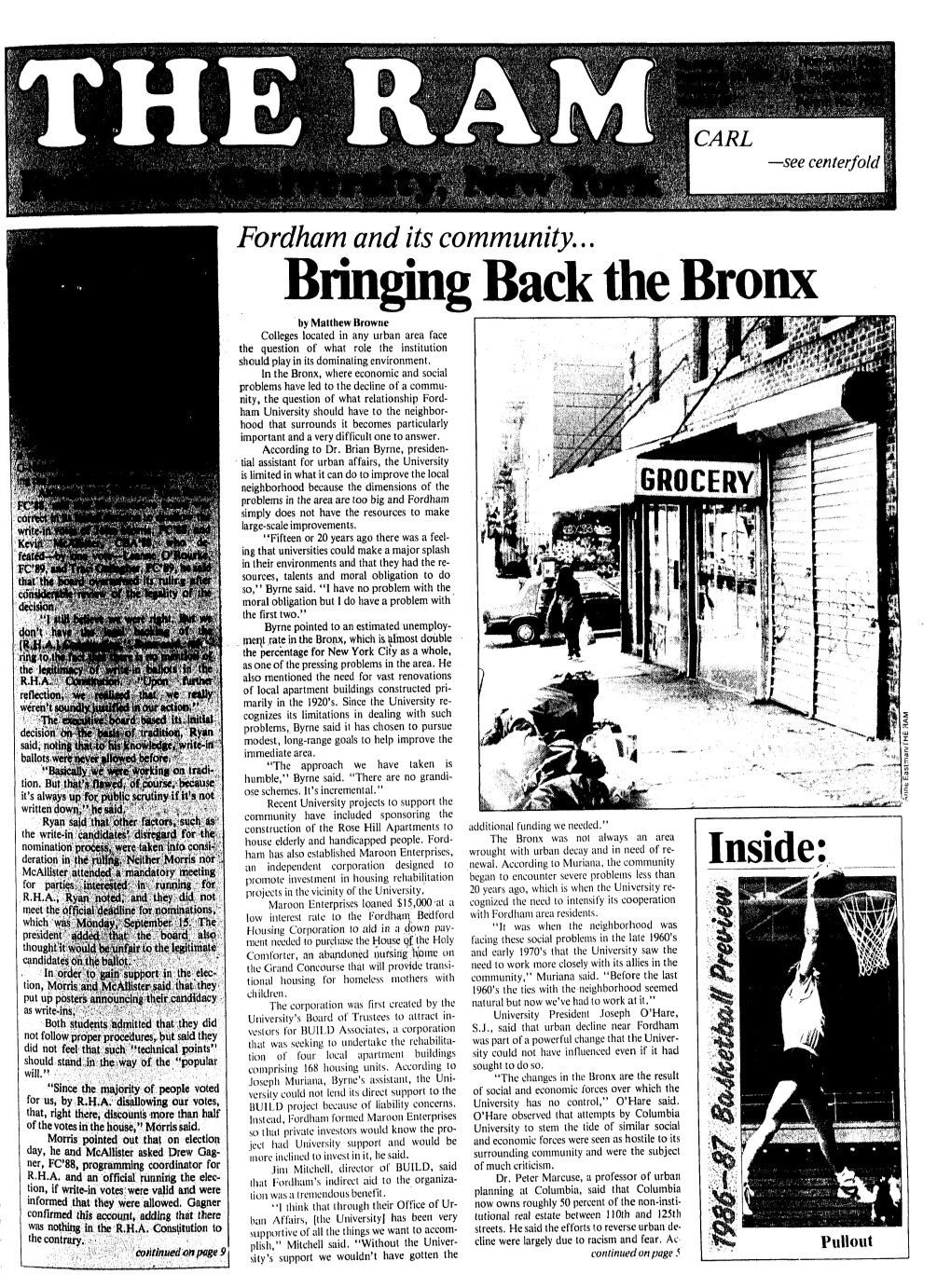 Bringing Back the Bronx by Matthew Browne Colleges Located in Any Urban Area Face the Question of What Role the Institution Should Play in Its Dominating Environment