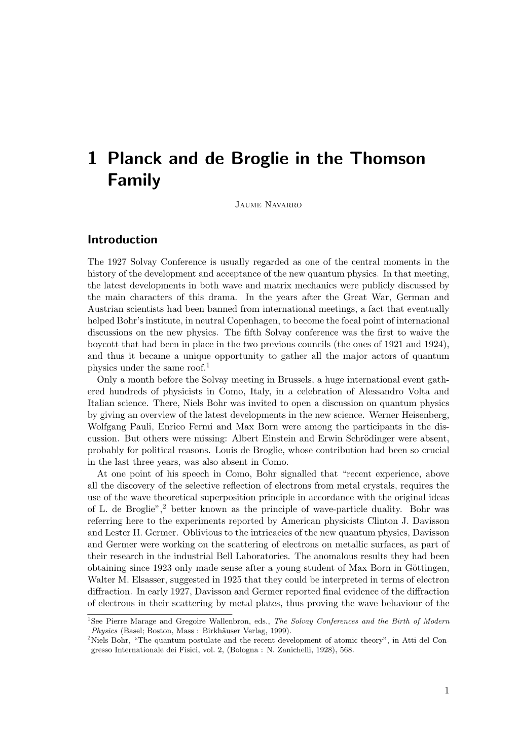 1 Planck and De Broglie in the Thomson Family