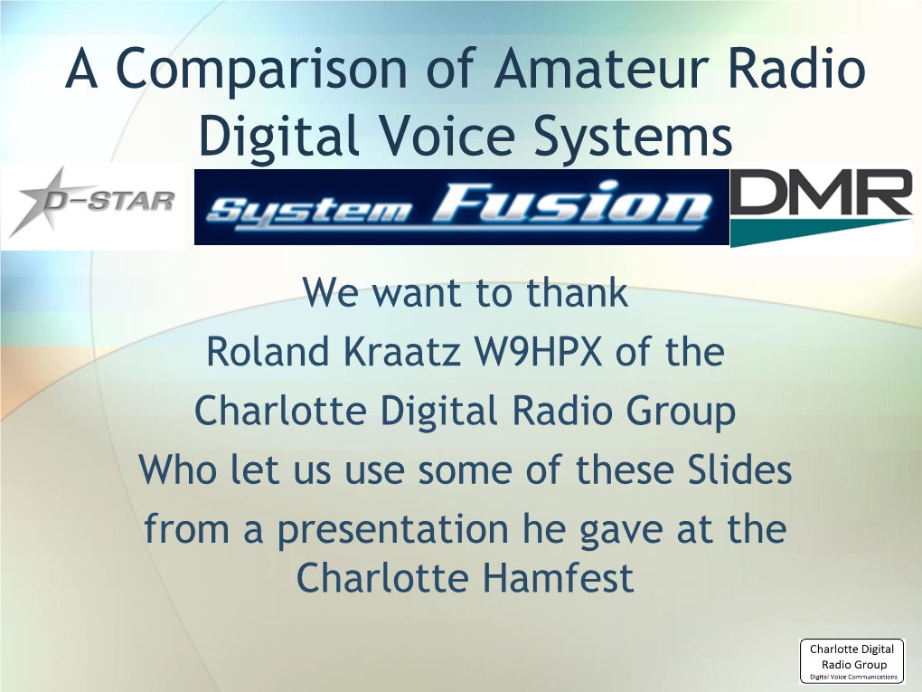 Comparison of Amateur Radio DV