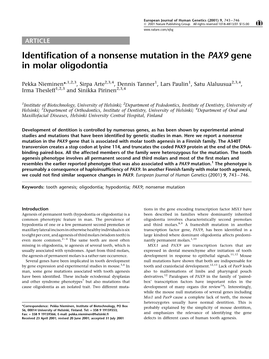 Identification of a Nonsense Mutation in the PAX9 Gene in Molar Oligodontia