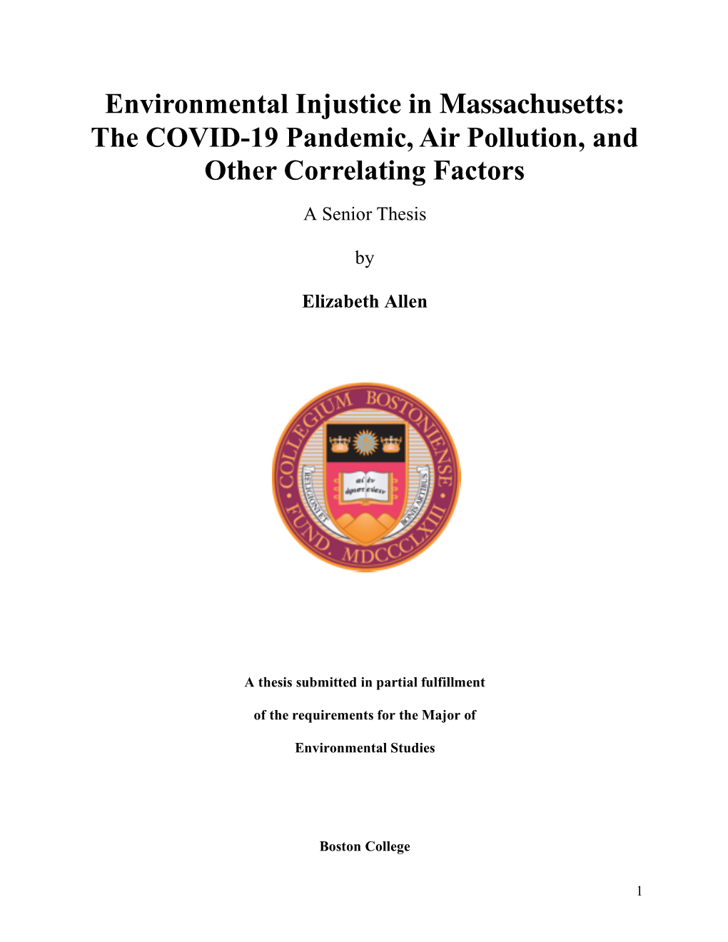 Environmental Injustice in Massachusetts: the COVID-19 Pandemic, Air Pollution, and Other Correlating Factors