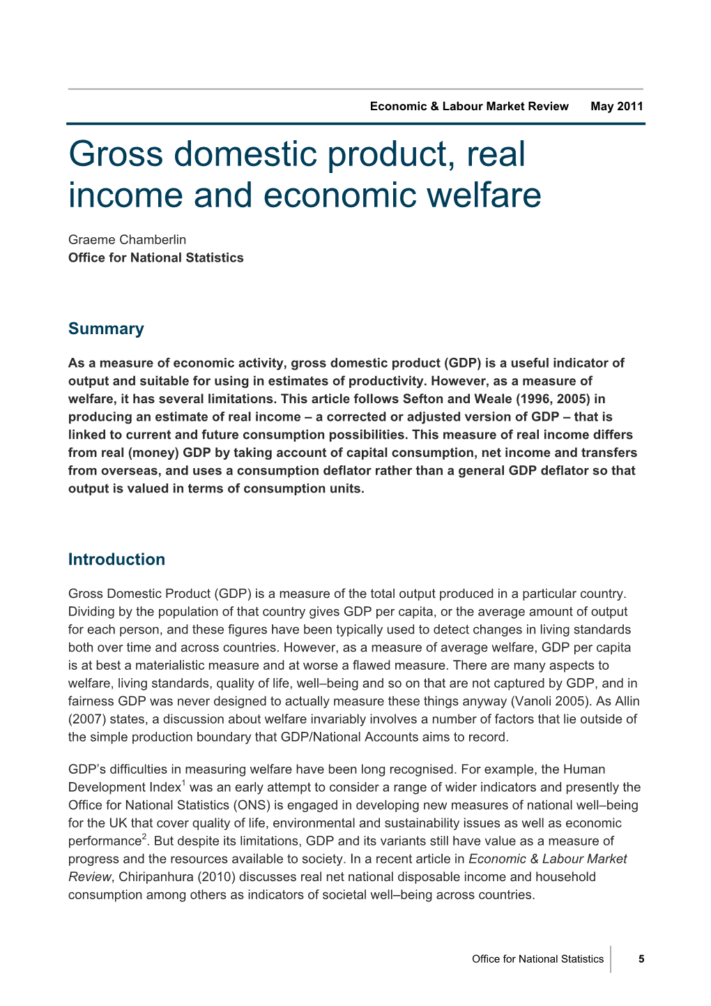 Gross Domestic Product, Real Income and Economic Welfare