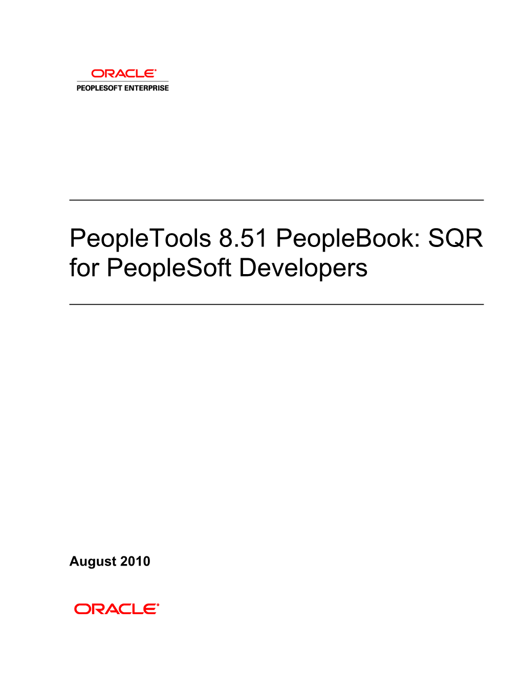 Peopletools 8.51 Peoplebook: SQR for Peoplesoft Developers