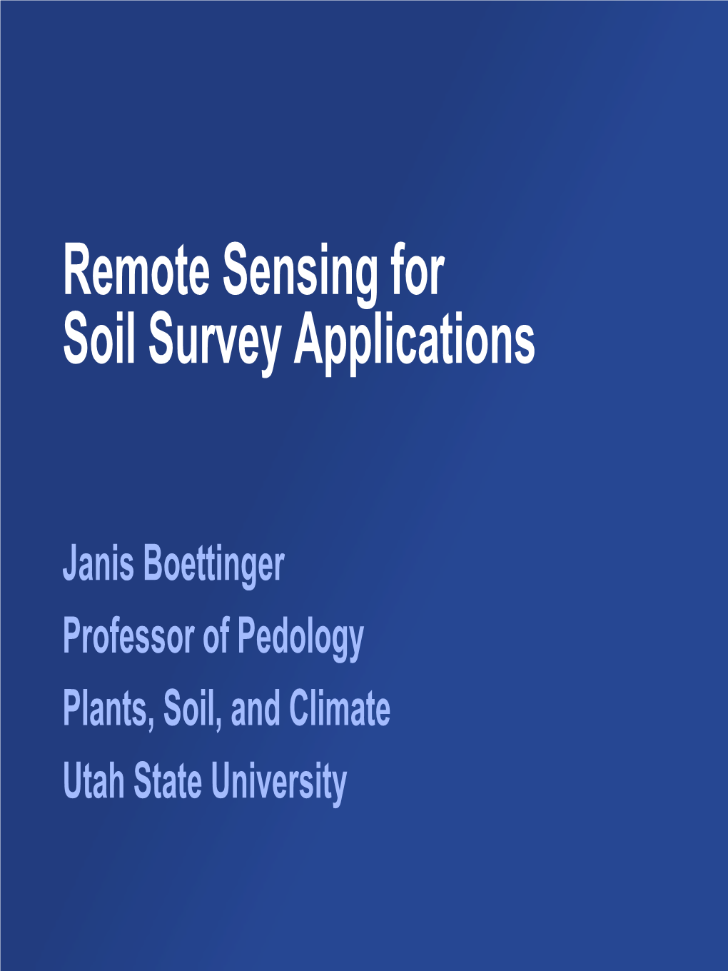 Remote Sensing for Soil Survey Applications