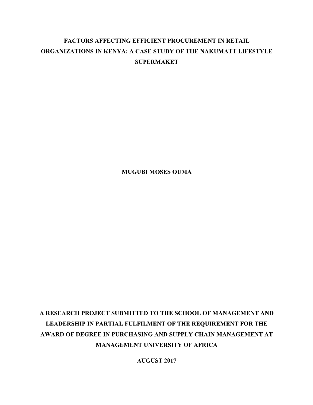 Factors Affecting Efficient Procurement in Retail Organizations in Kenya: a Case Study of the Nakumatt Lifestyle Supermaket Mugu