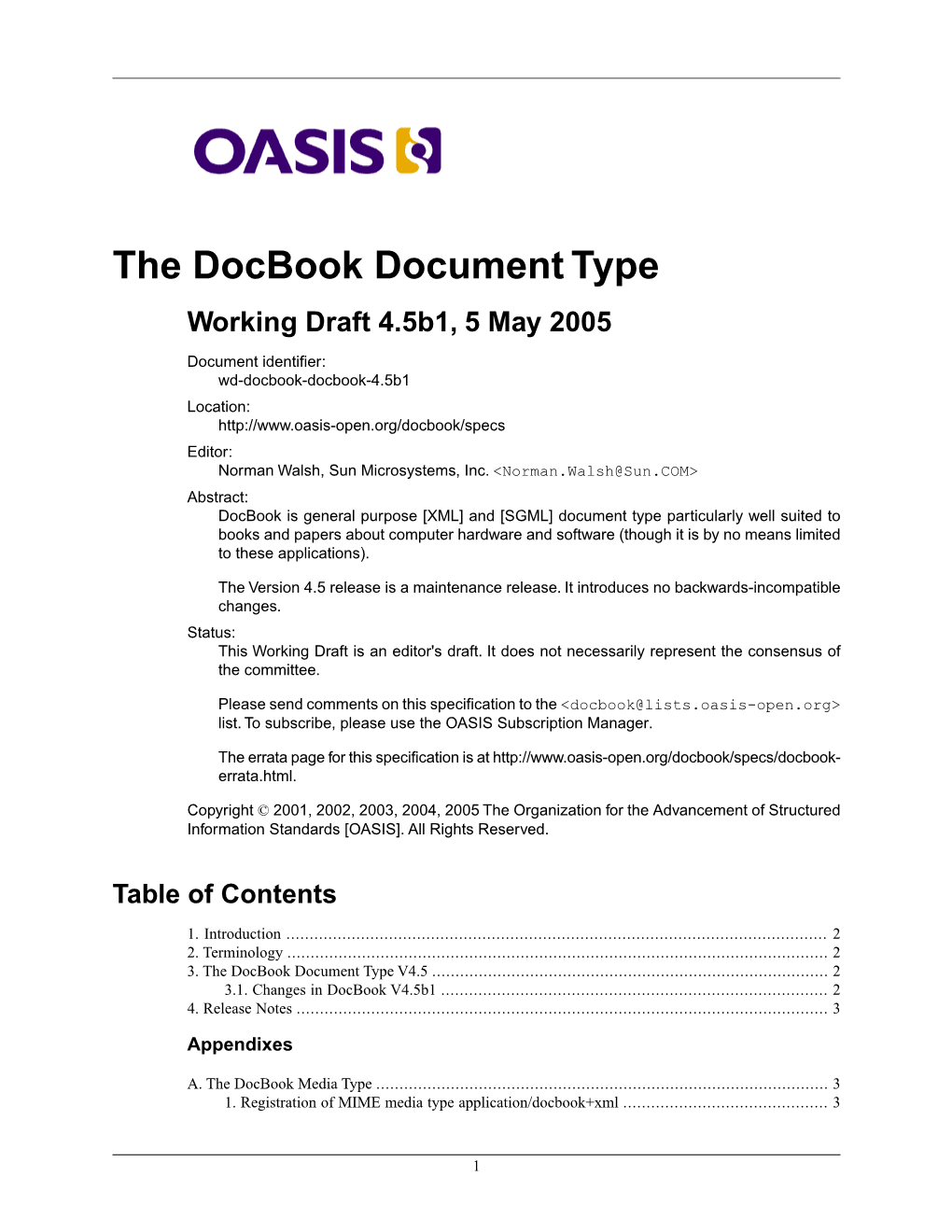 The Docbook Document Type Working Draft 4.5B1, 5 May 2005