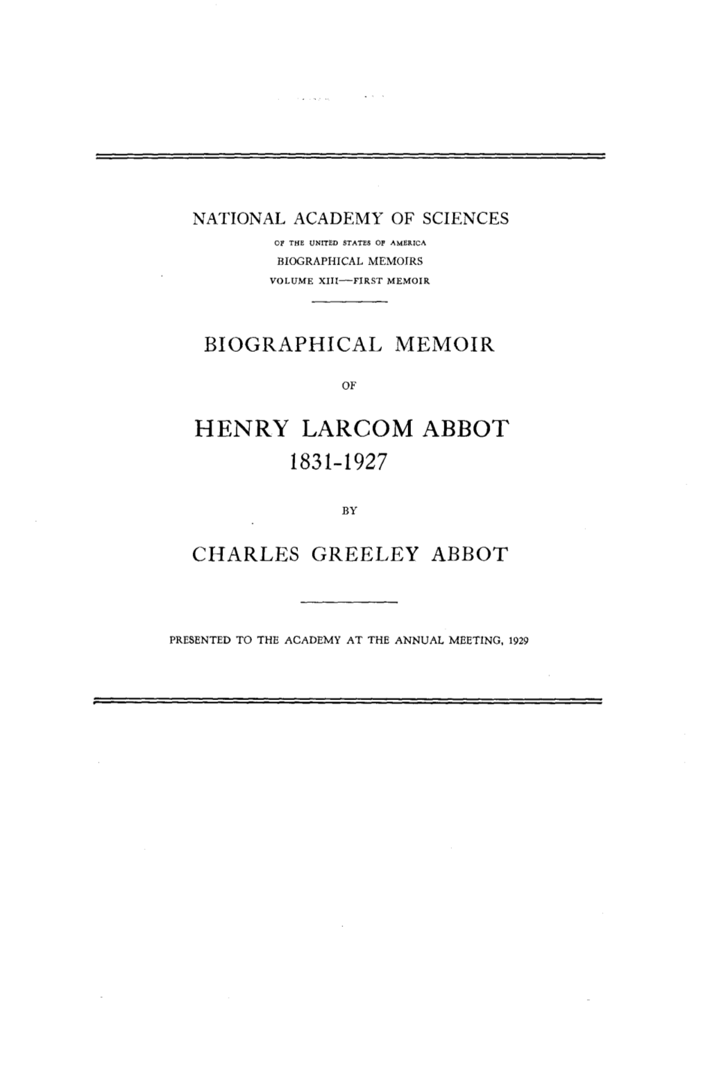 Biographical Memoir Henry Larcom Abbot 1831-1927 Charles Greeley Abbot