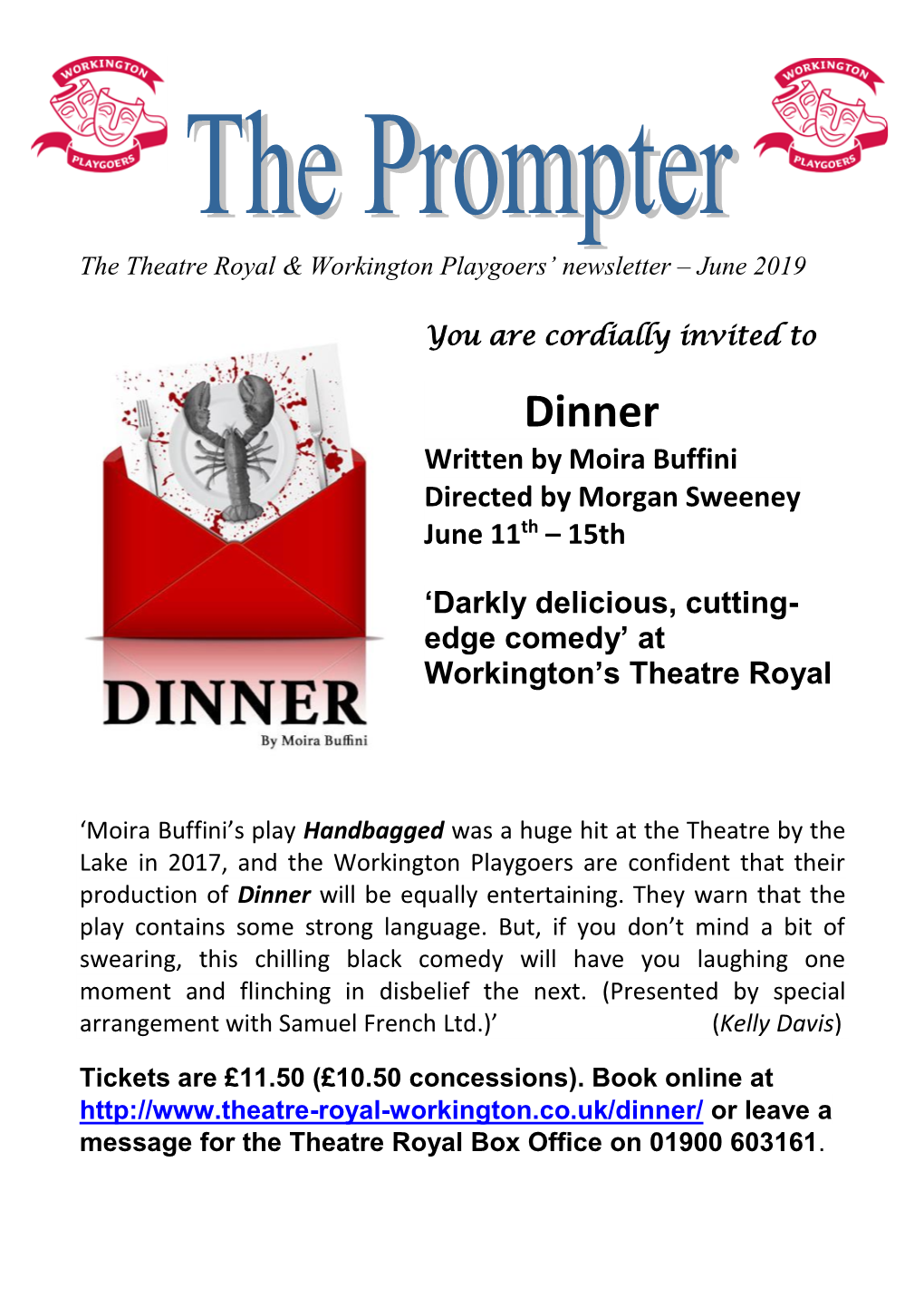 Dinner Written by Moira Buffini Directed by Morgan Sweeney June 11Th – 15Th