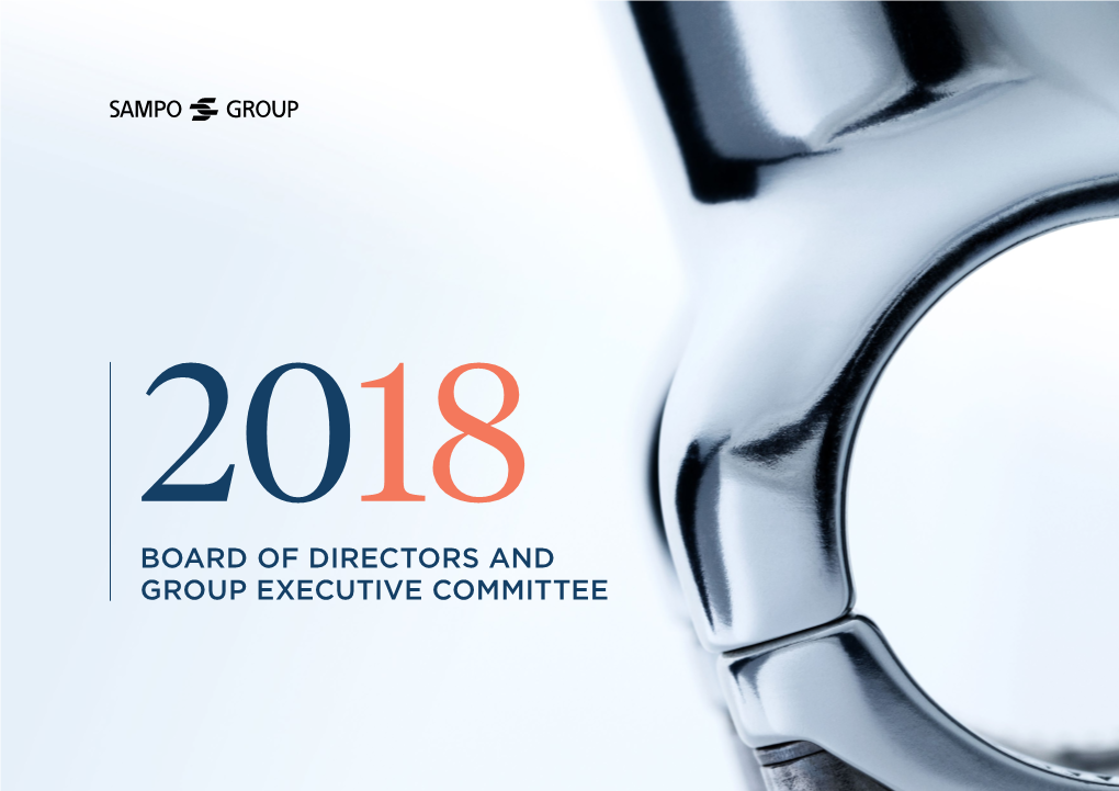 Board of Directors and Group Executive Committee Sampo Plc’S Sampo Group Board of Directors Executive Committee