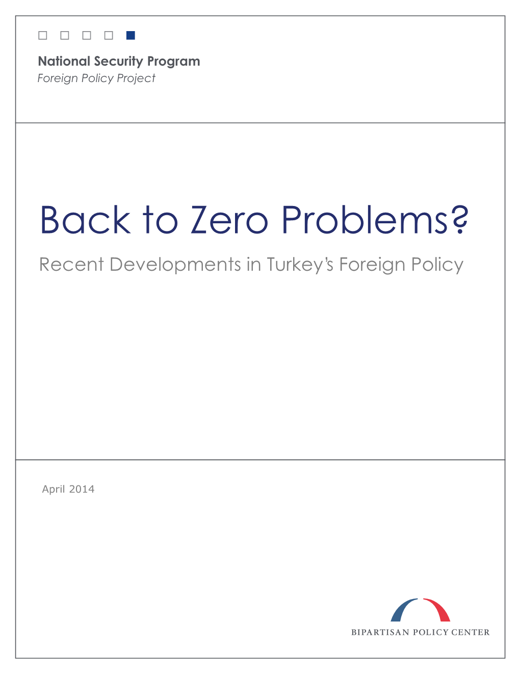 Zero Problems? Recent Developments in Turkey’S Foreign Policy