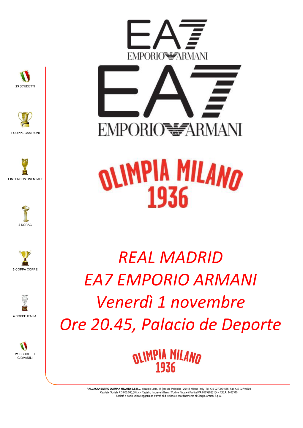 REAL MADRID EA7 EMPORIO ARMANI Venerdì 1 Novembre Ore