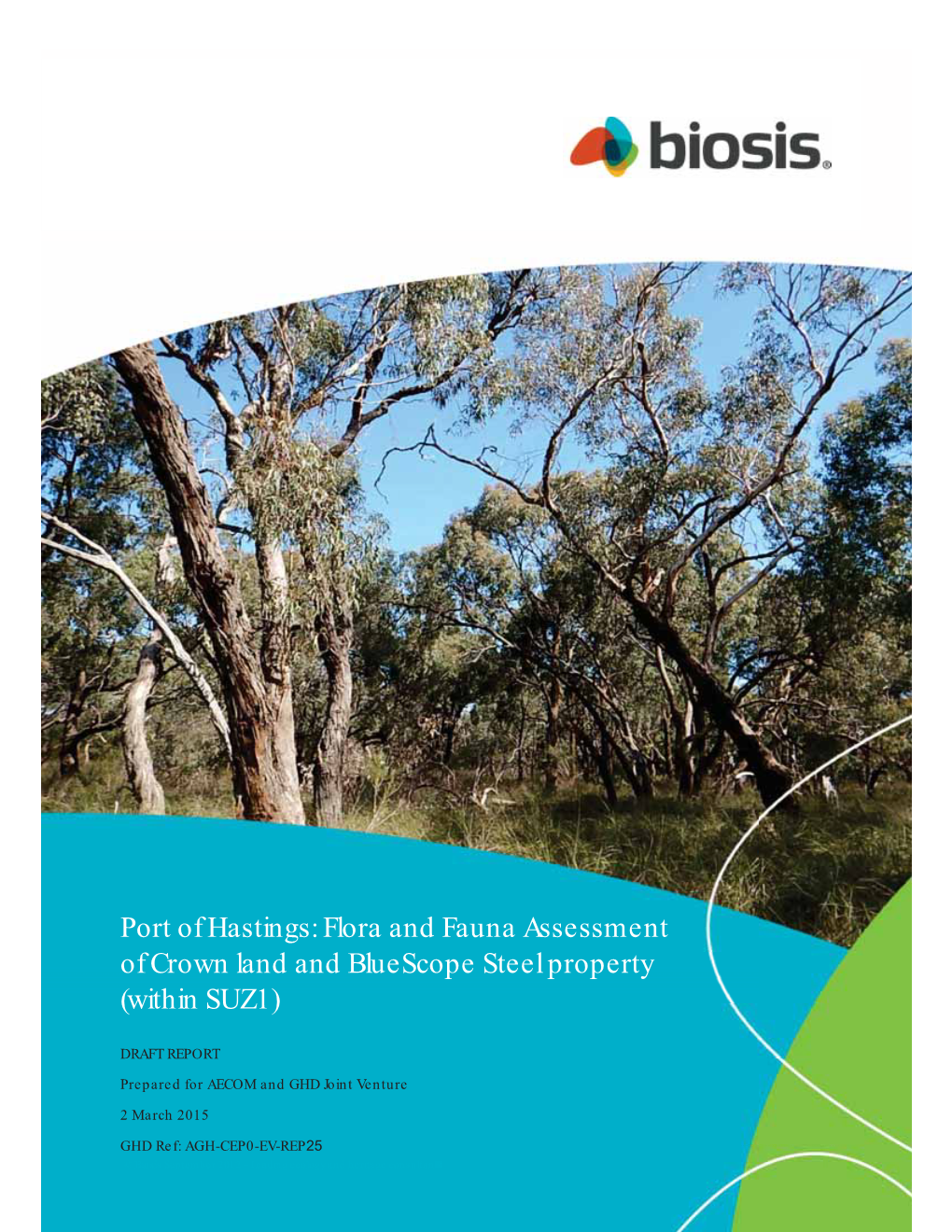 Port of Hastings: Flora and Fauna Assessment of Crown Land and Bluescope Steel Property (Within SUZ1)