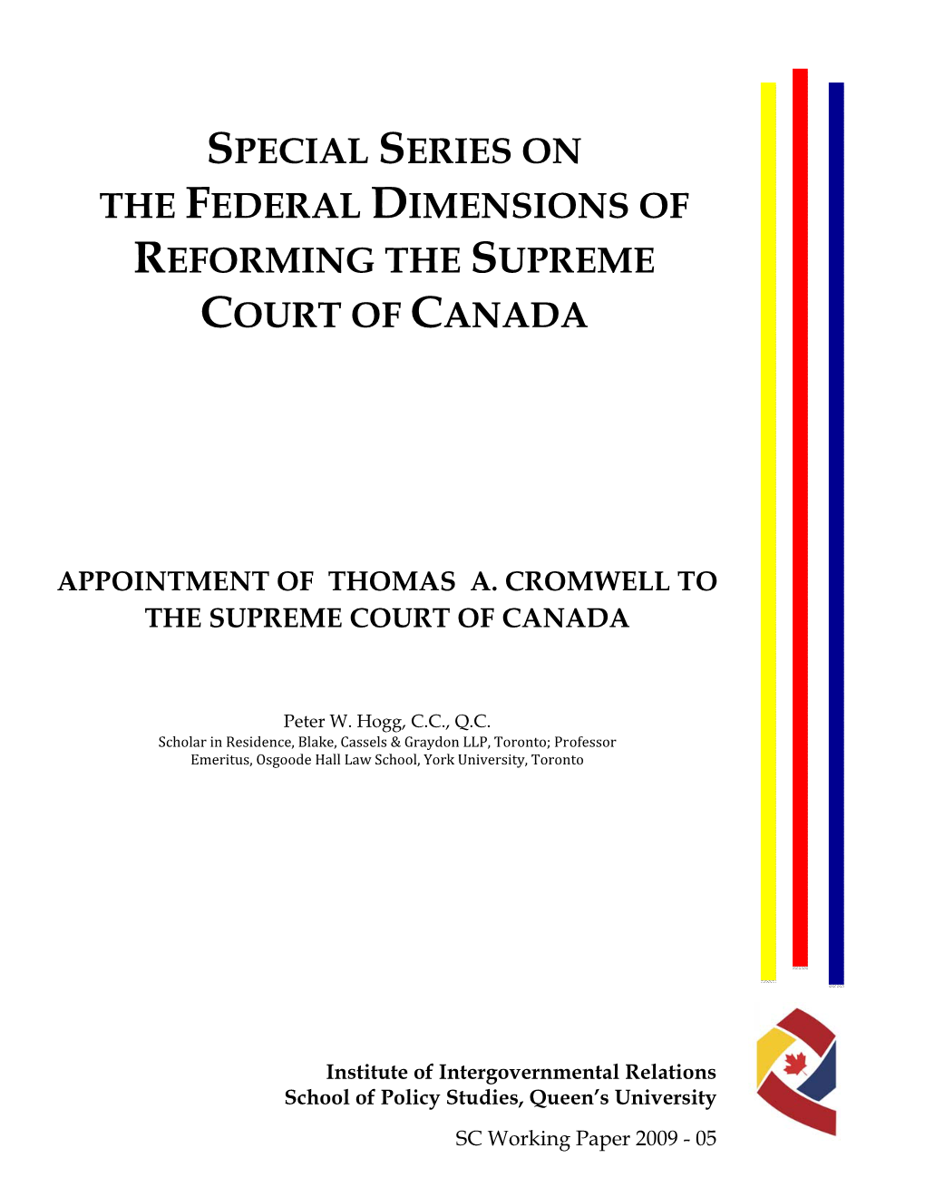 Special Series on the Federal Dimensions of Reforming the Supreme Court of Canada