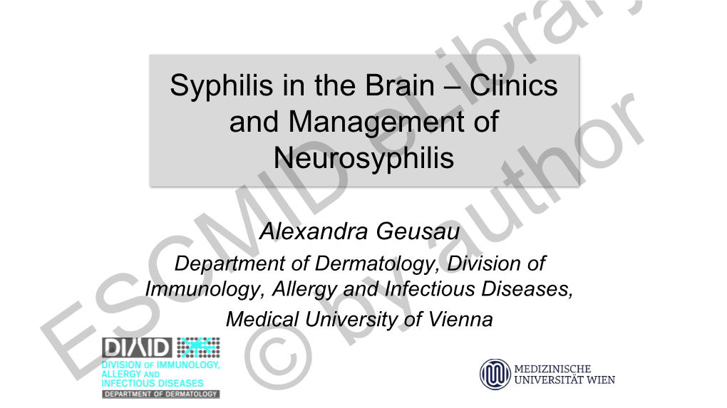 Syphilis in the Brain – Clinics and Management of Neurosyphilis