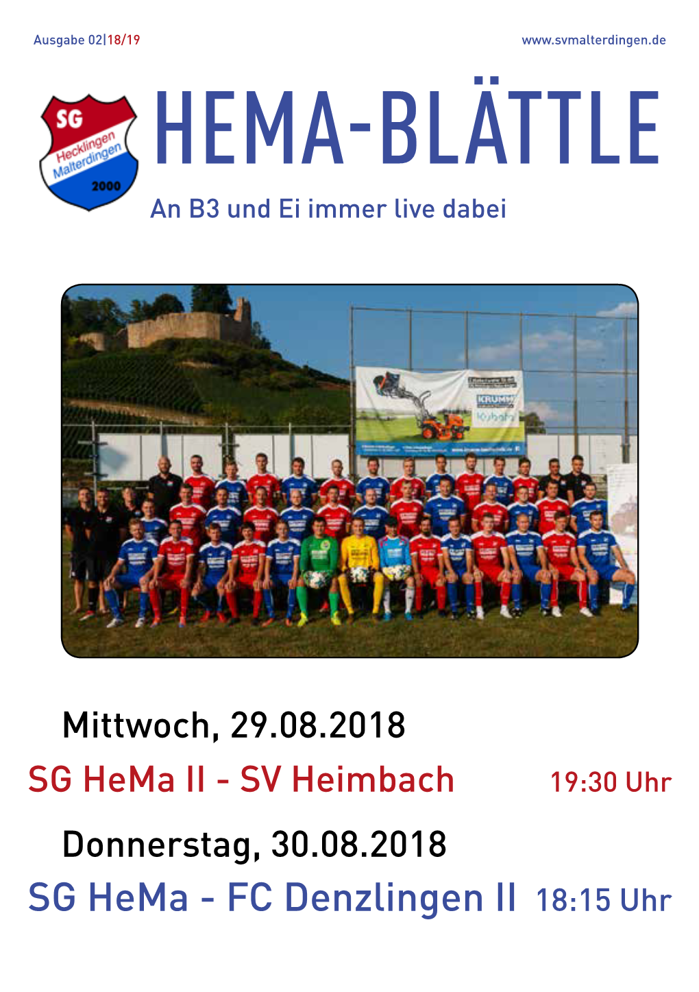 FC Denzlingen II 18:15 Uhr 14-17 Uhr Jeden Sonntag Schausonntag