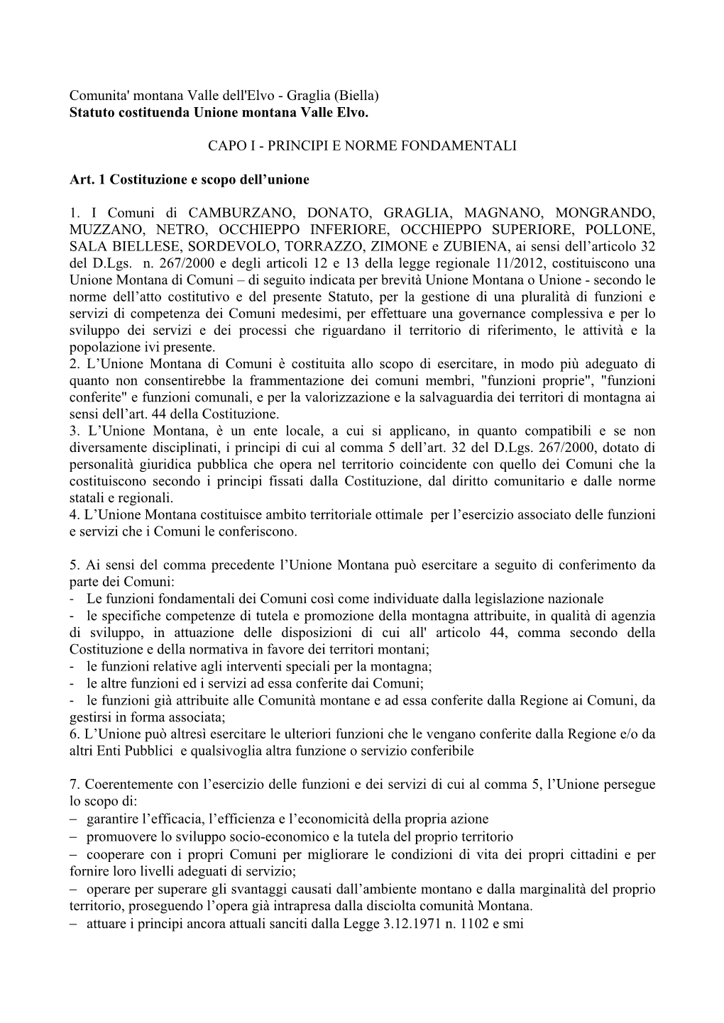 Graglia (Biella) Statuto Costituenda Unione Montana Valle Elvo. CAPO I