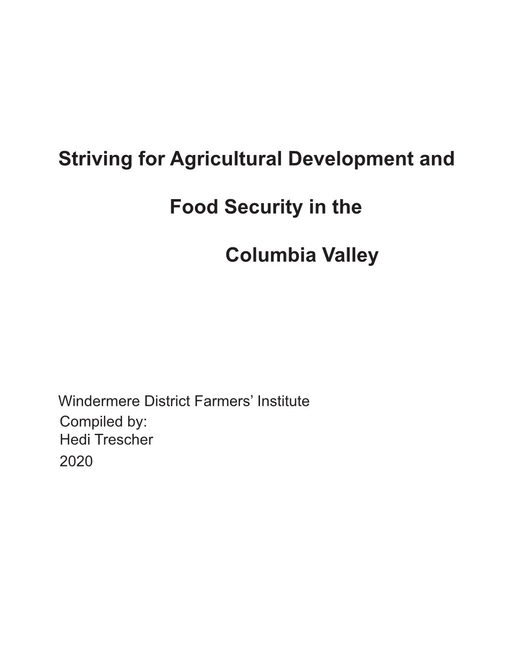 Striving for Agricultural Development and Food Security in the Columbia