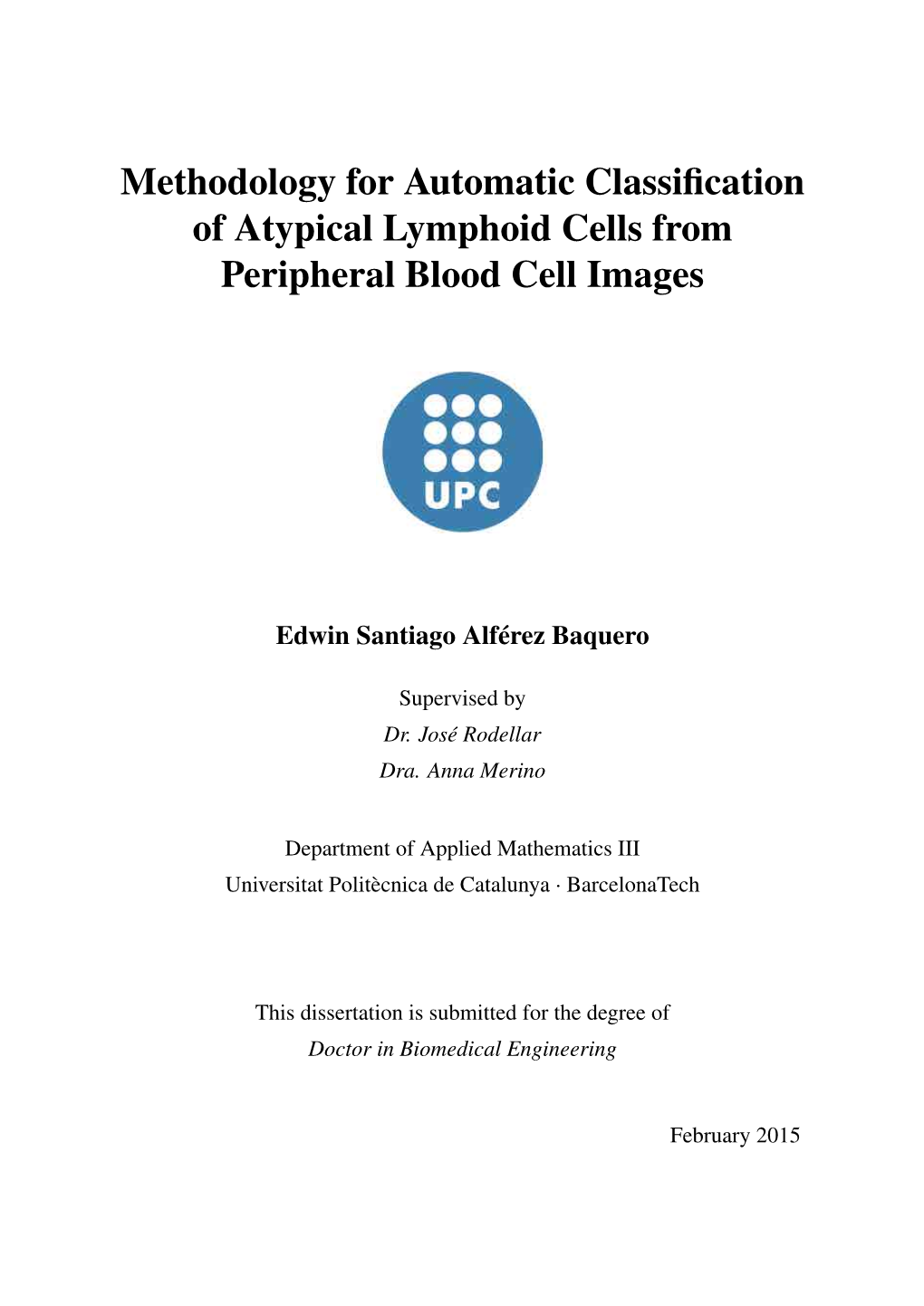 Methodology for Automatic Classification of Atypical Lymphoid Cells from Peripheral Blood Cell Images