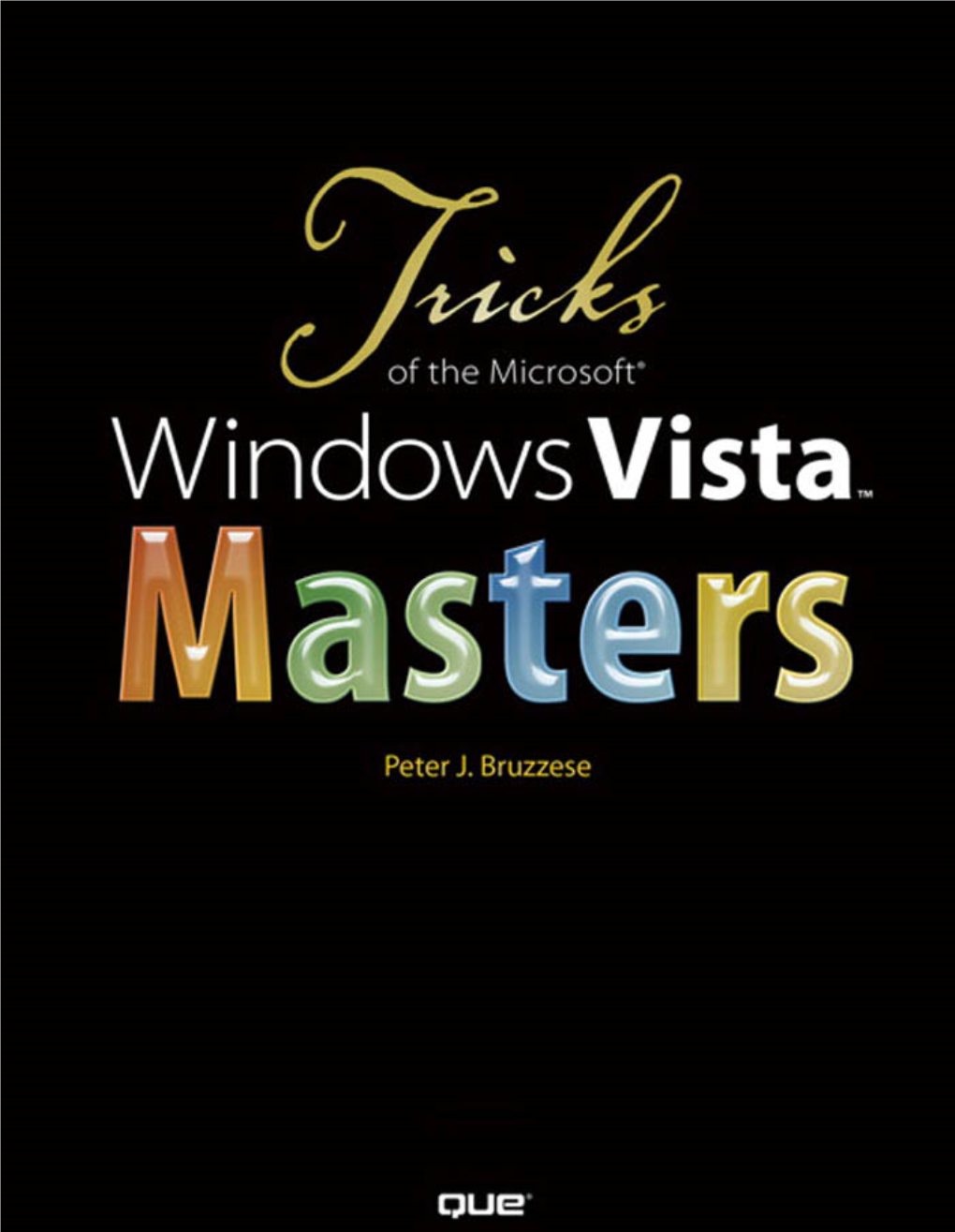 Tricks of the Microsoft Windows Vista Masters / J