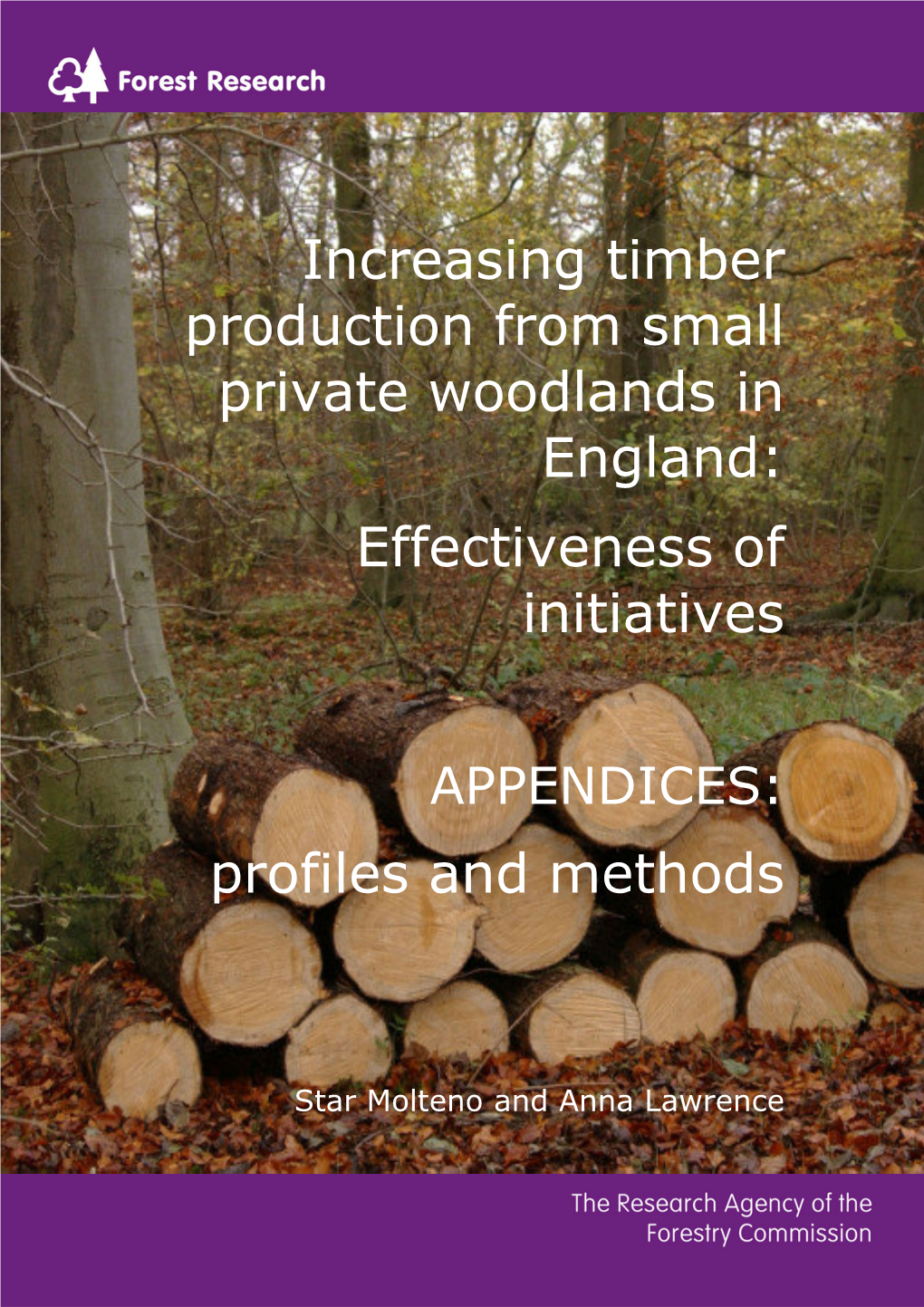Increasing Timber Production from Small Private Woodlands in England: Effectiveness of Initiatives