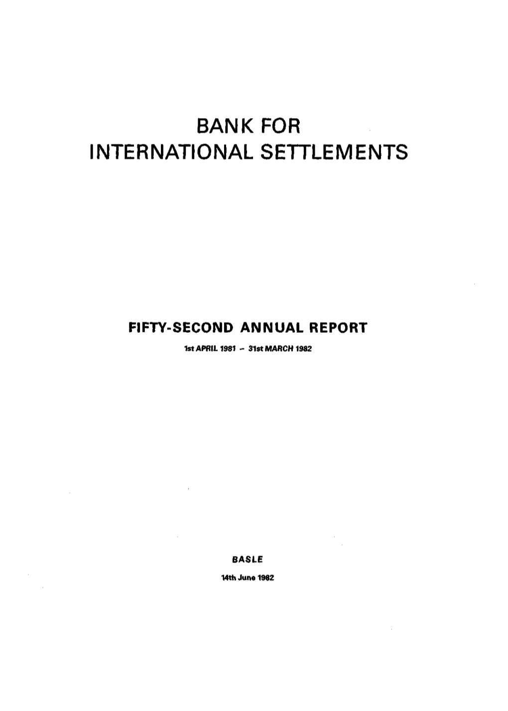 52Nd Annual Report of the Bank for International Settlements