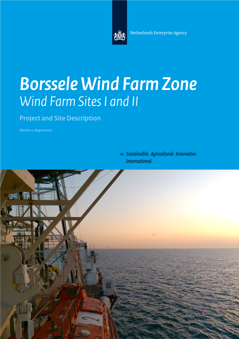 Borssele Wind Farm Zone Wind Farm Sites I and II Project and Site Description