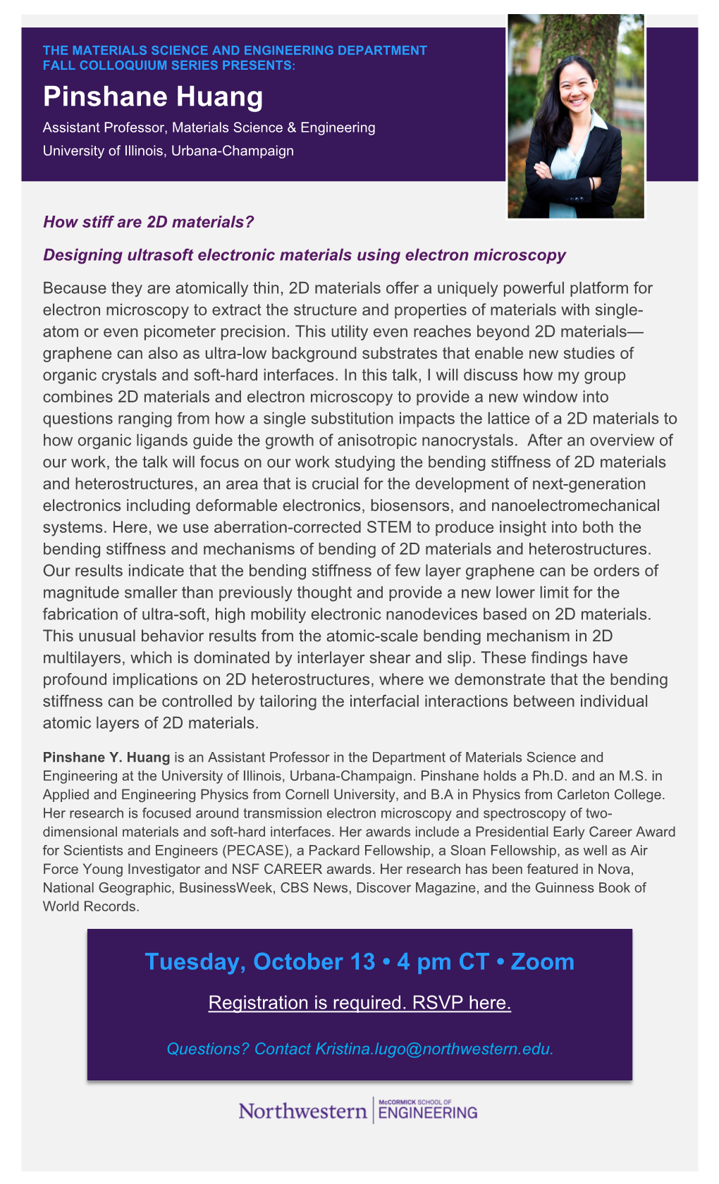 Pinshane Huang Assistant Professor, Materials Science & Engineering University of Illinois, Urbana-Champaign