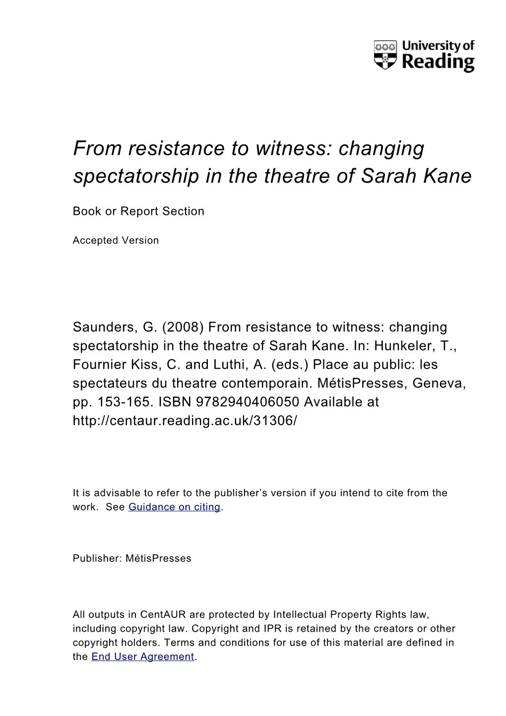 Changing Spectatorship in the Theatre of Sarah Kane