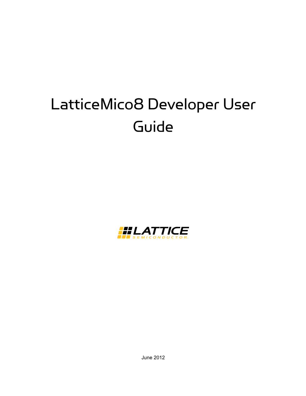 Latticemico8 Developer User Guide