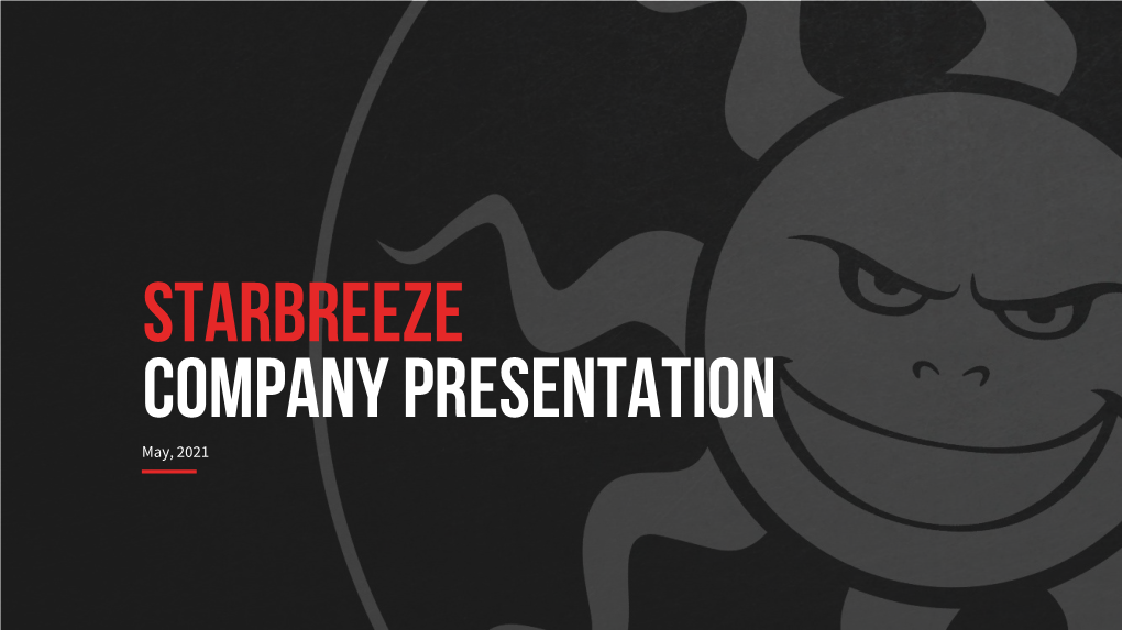 Starbreeze – Company Presentation Q1 2021