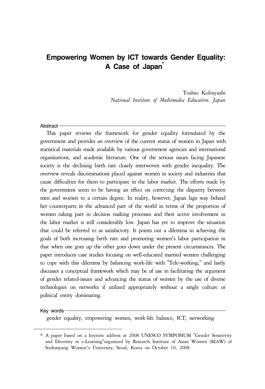 Empowering Women by ICT Towards Gender Equality: a Case of Japan*1