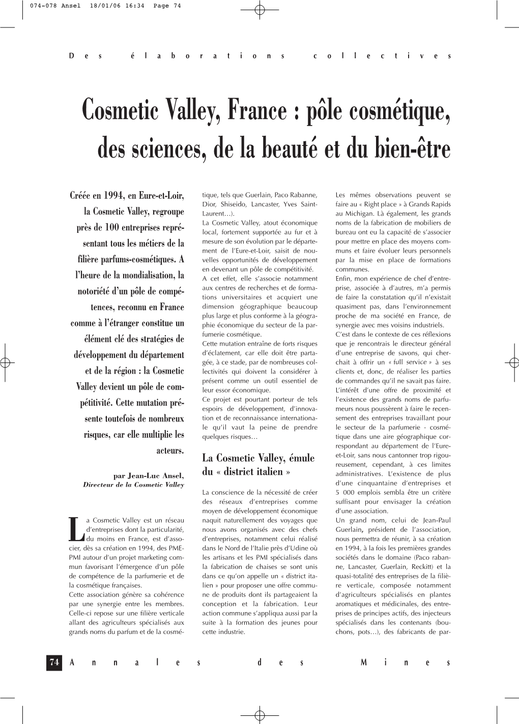 Cosmetic Valley, France : Pôle Cosmétique, Des Sciences, De La Beauté Et Du Bien-Être