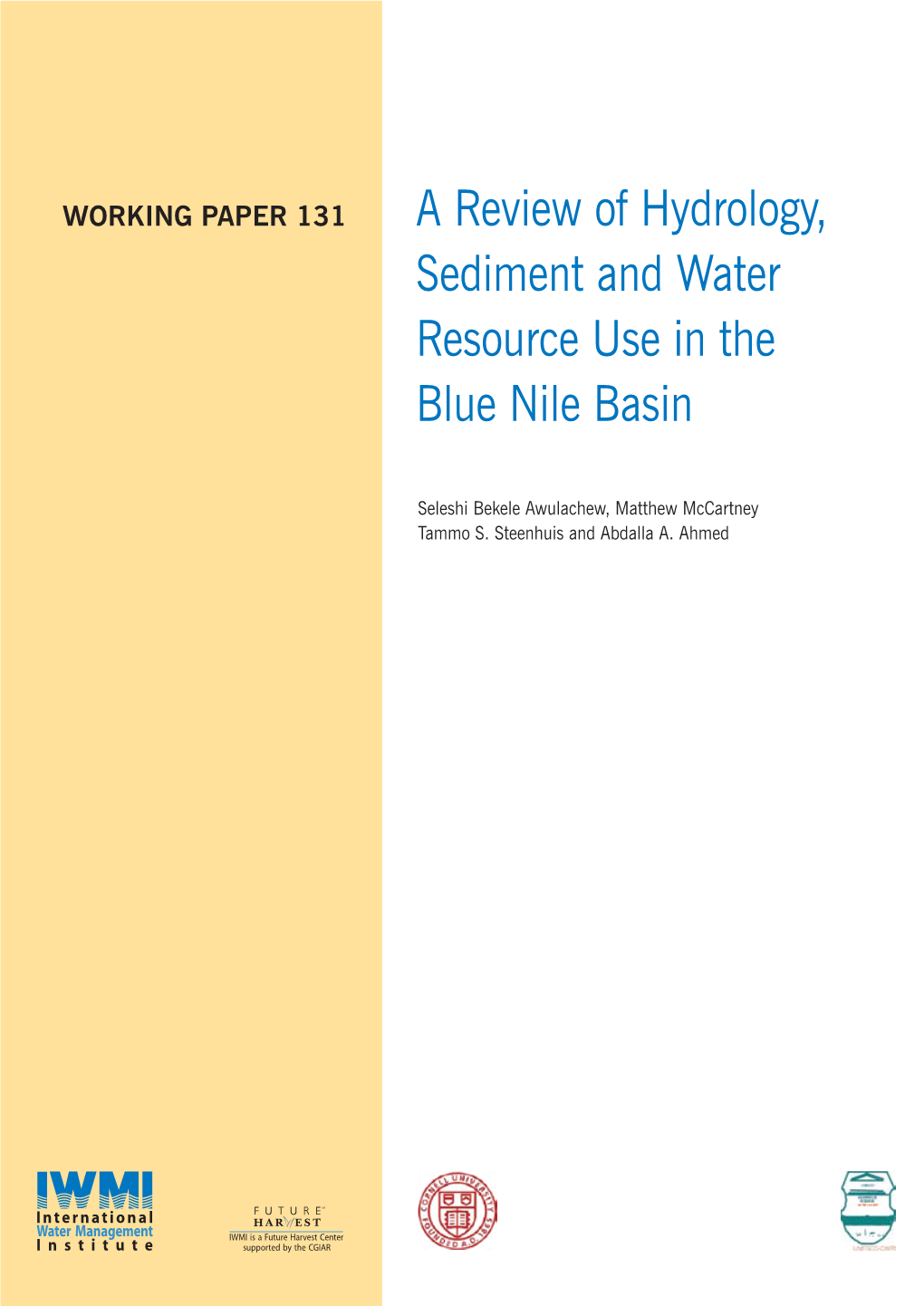 A Review of Hydrology, Sediment and Water Resource Use in the Blue Nile Basin