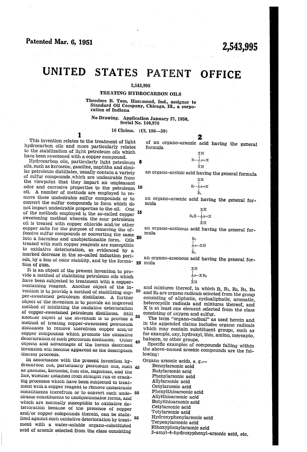 UNITED STATES PATENT OFFICE 2,543,995 TREATING HYDROCARBON OS Theodore B