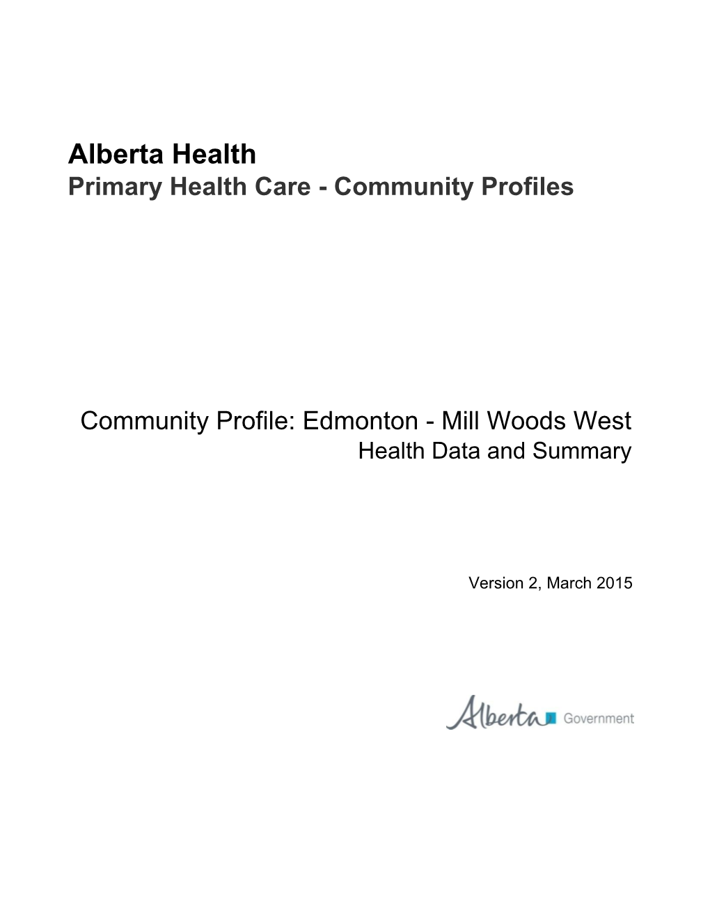 Edmonton - Mill Woods West Health Data and Summary
