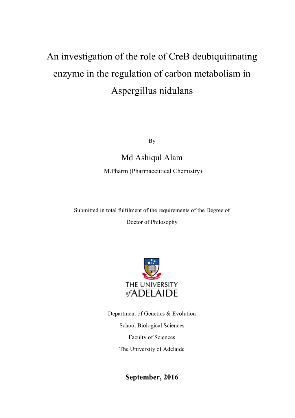 An Investigation of the Role of Creb Deubiquitinating Enzyme in the Regulation of Carbon Metabolism in Aspergillus Nidulans