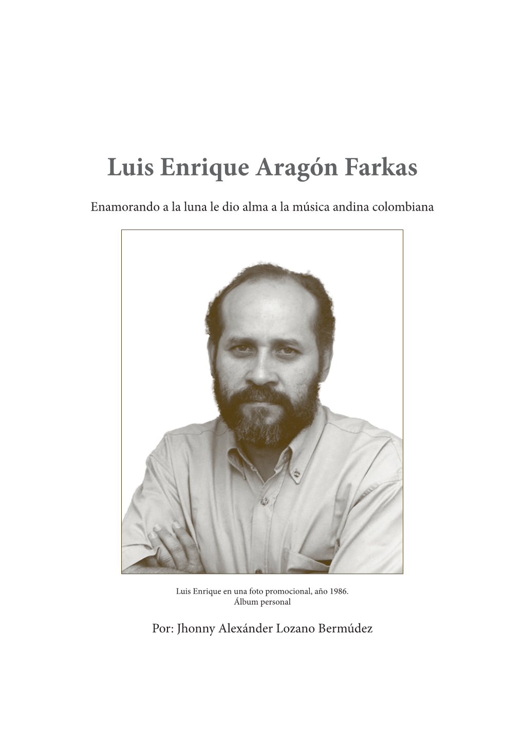 Luis Enrique Aragón Farkas