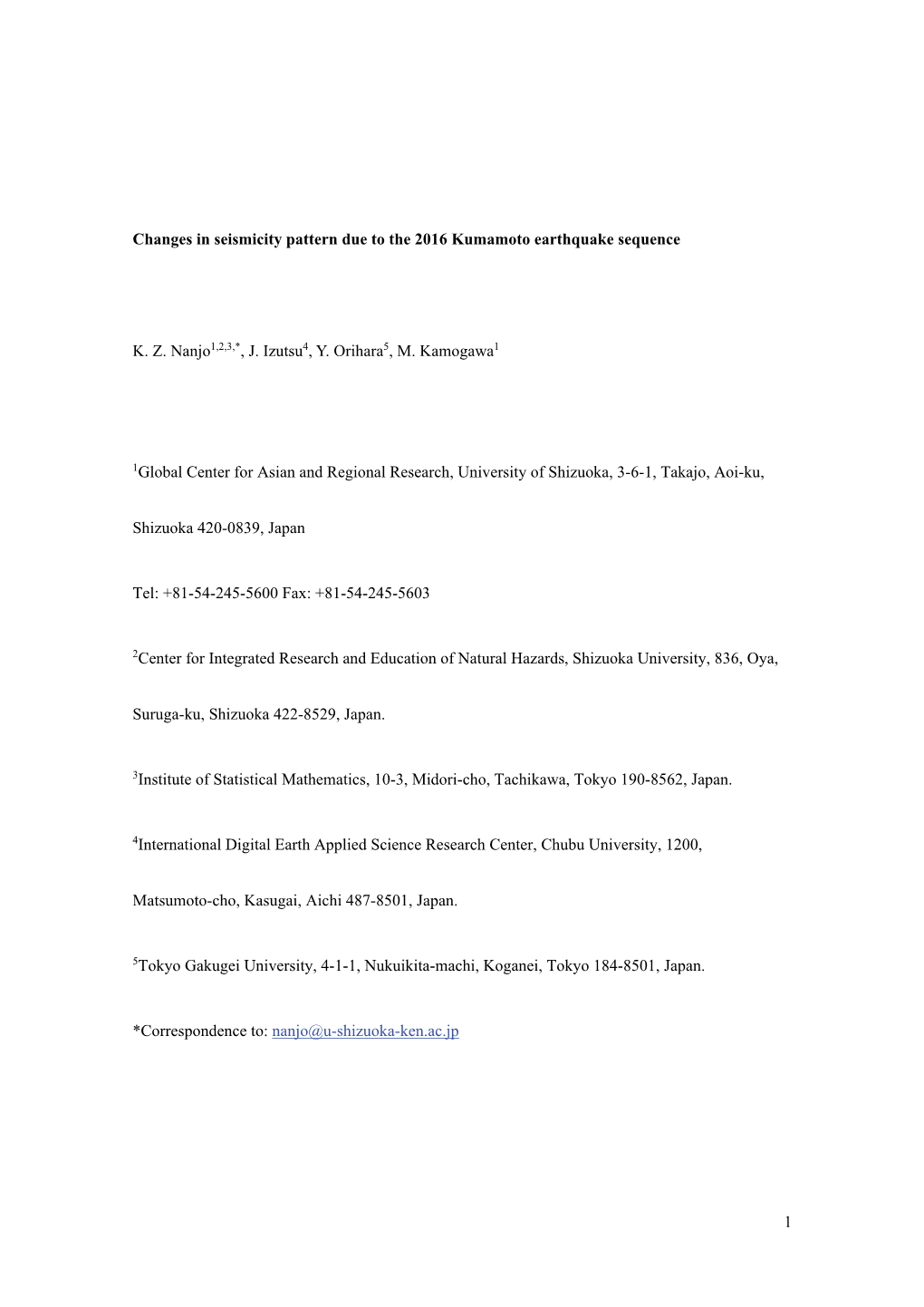 1 Changes in Seismicity Pattern Due to the 2016 Kumamoto Earthquake