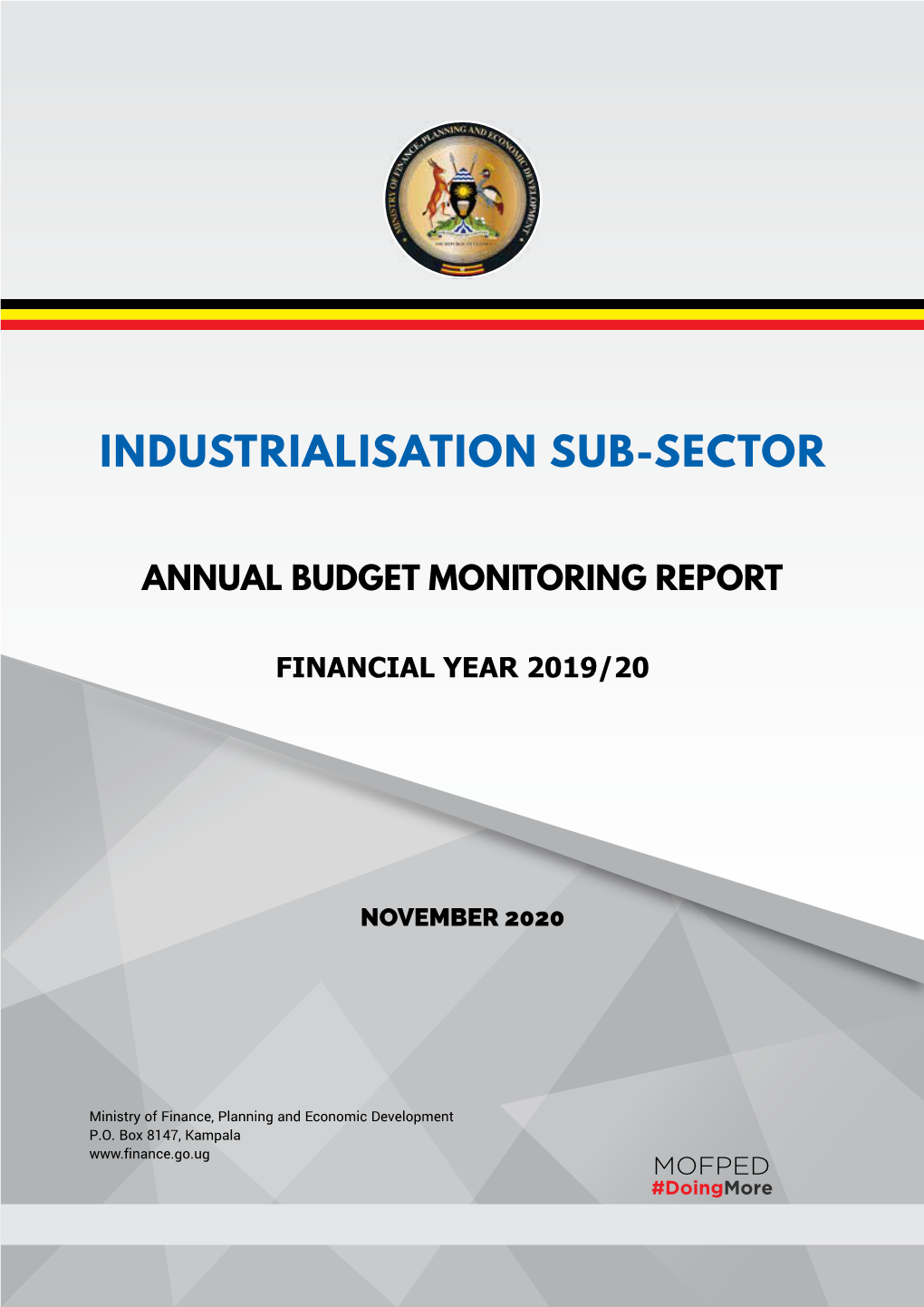 Industrialisation Sub-Sector Annual Budget Monitoring Report FY2019/20