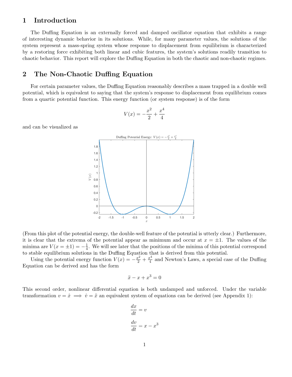 1 Introduction 2 the Non-Chaotic Duffing Equation
