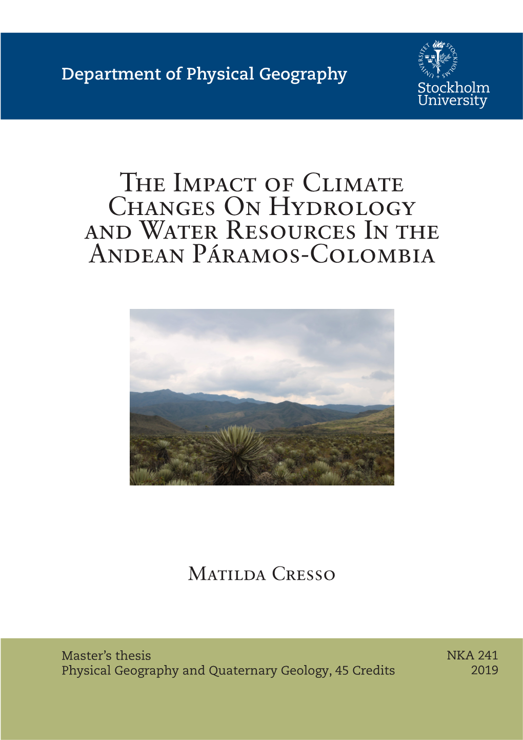 The Impact of Climate Changes on Hydrology and Water Resources in the Andean Páramos-Colombia