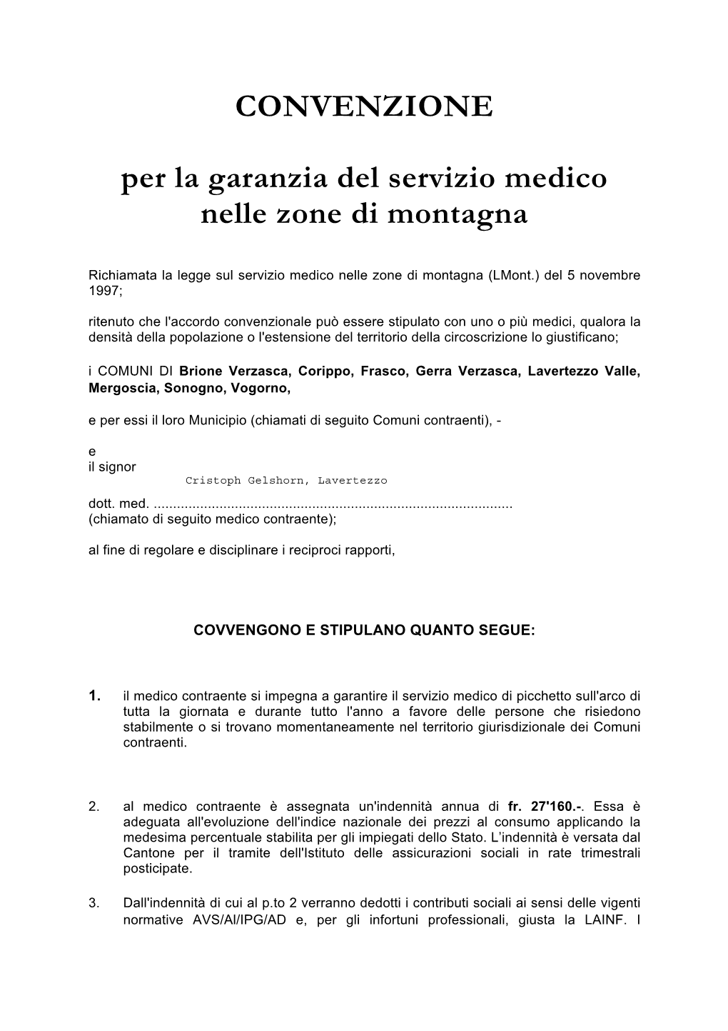 Per La Garanzia Del Servizio Medico Nelle Zone Di Montagna