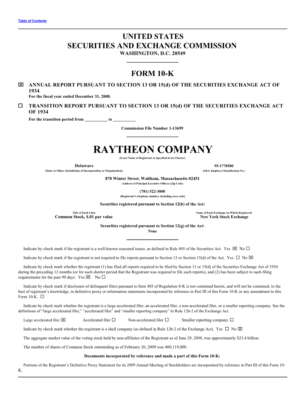 RAYTHEON COMPANY (Exact Name of Registrant As Specified in Its Charter)