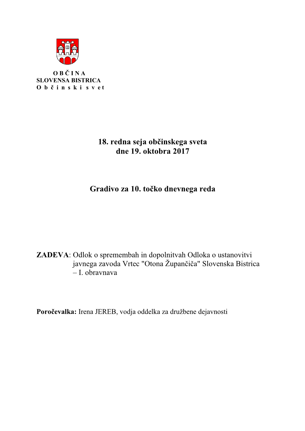 18. Redna Seja Občinskega Sveta Dne 19. Oktobra 2017 Gradivo Za 10