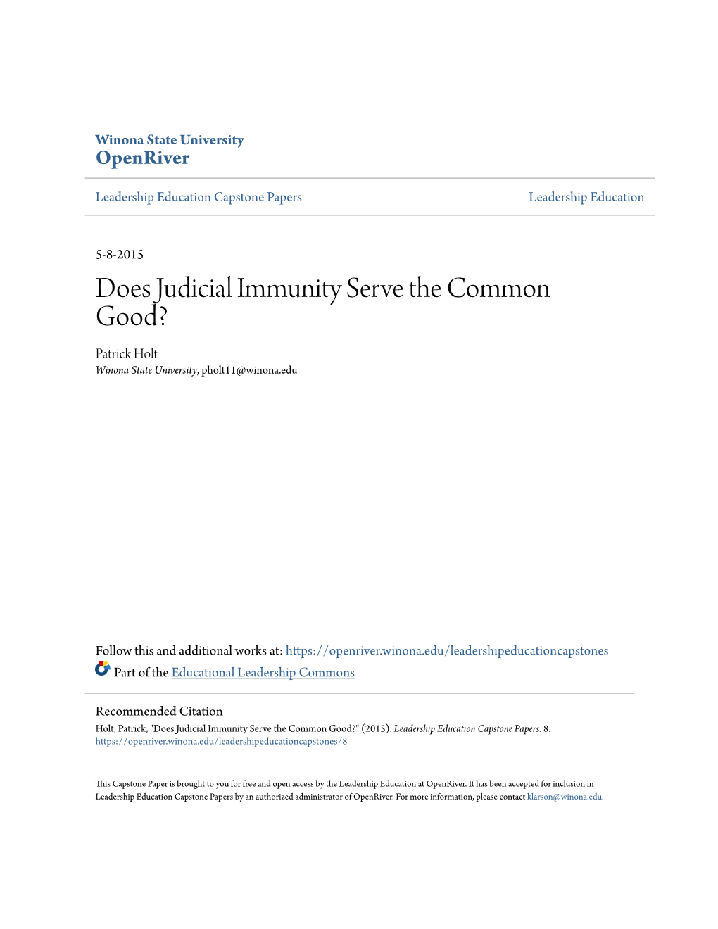 Does Judicial Immunity Serve the Common Good? Patrick Holt Winona State University, Pholt11@Winona.Edu
