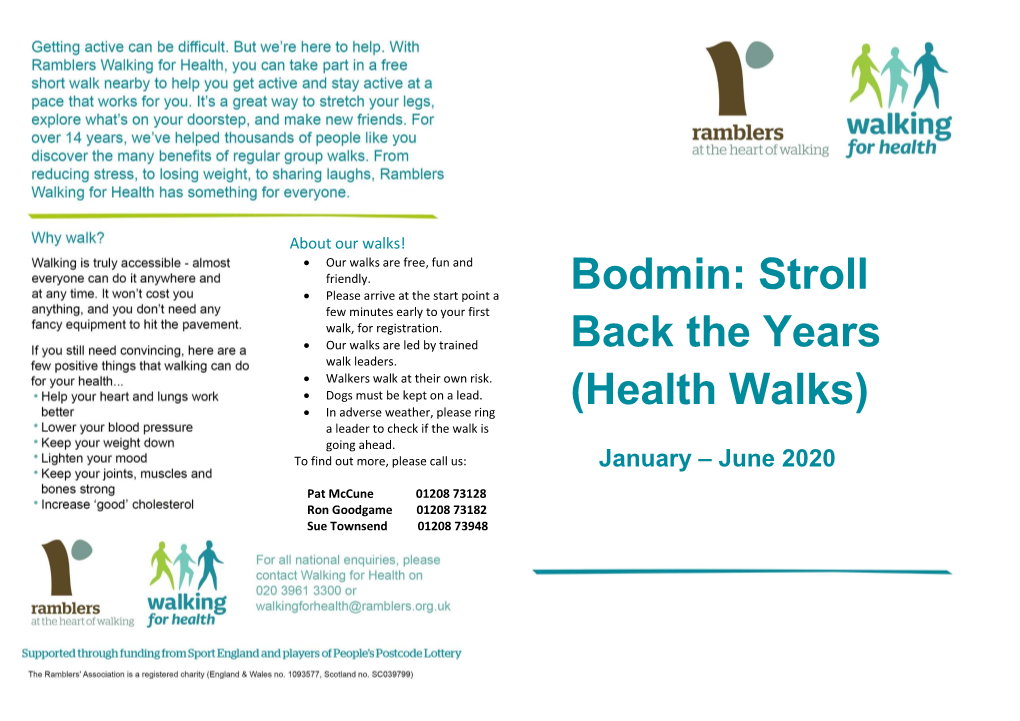 Bodmin: Stroll  Please Arrive at the Start Point a Few Minutes Early to Your First Walk, for Registration